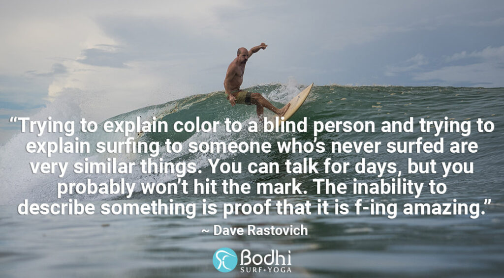 Quote about the essence of surfing