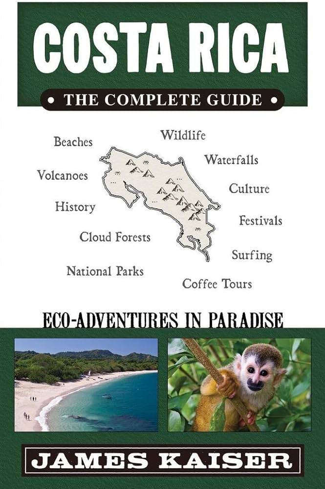 Costa Rica the Complete Guide book